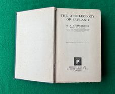 The Archaeology of Ireland by R.A.S. Macalister  -1st Edition