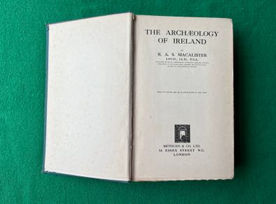The Archaeology of Ireland by R.A.S. Macalister  -1st Edition
