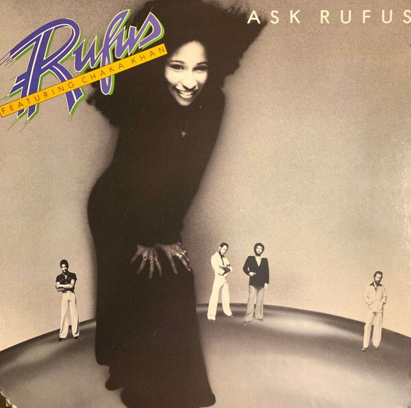 Rufus Featuring Chaka Khan "Ask Rufus" Vinyl LP