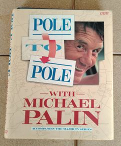 Pole to Pole by Michael Palin (Hardback with Dust Jacket, 1992)
