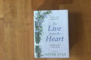 To live from the heart edited by Sister Stan