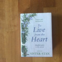To live from the heart edited by Sister Stan
