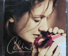 Celine Dion -  These Are Special Times.