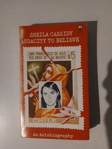 Audacity to Believe by Sheila Cassidy