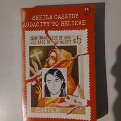 Audacity to Believe by Sheila Cassidy
