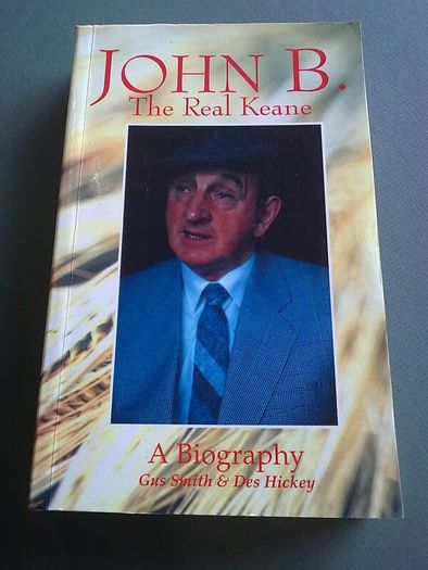 John B. the real Keane a biography Ireland Irish Kerry