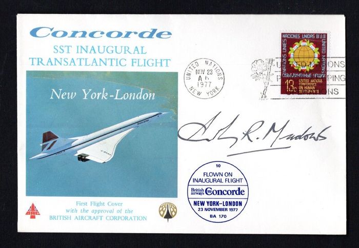 1977 United Nations (New York) Concorde Flight Cover (with approval of British Aircraft Corporation) SST Inaugural Transatlantic Flight. New York to London. Signed by Captain Meadows. British Airways receiving stamp on reverse.