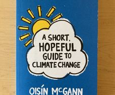 A Short Hopeful Guide to Climate Change