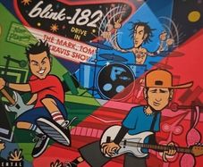 Blink-182. The Mark, Tom, and Travis Show.( The Enema Strikes Back!)