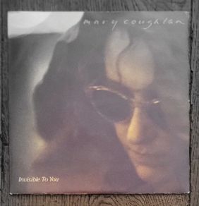 Mary Coughlan - Invisible To You (Original 1990 7" vinyl single)