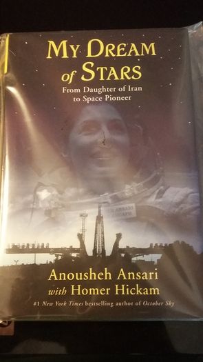 My Dream Of Stars - SIGNED by Anousheh Ansari !!