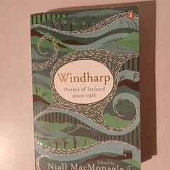 Windharp - Poems of Ireland Since 1916 edited by Niall MacMonagle