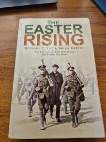 The Easter Rising, Michael T.Foy Brian Barton