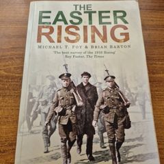 The Easter Rising, Michael T.Foy Brian Barton