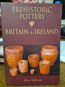 Prehistoric Pottery in Britain & Ireland
