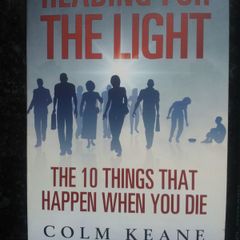 Colm Keane Paperback- Heading For The Light, the 10 things that happen when you die (spiritual, Near-death Experience,afterlife)