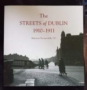 Streets of Dublin 1910 1911 Book