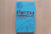 The Fifth Miracle by Paul Davies (Evolution Science Paperback 2000)