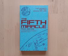 The Fifth Miracle by Paul Davies (Evolution Science Paperback 2000)