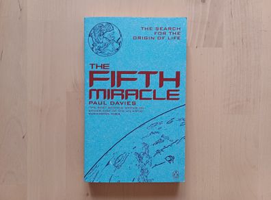 The Fifth Miracle by Paul Davies (Evolution Science Paperback 2000)