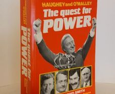 Haughey and O'Malley: The Quest for Power by Raymond Smith (HQ341)