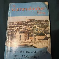The Gurranabraher Story  Cork David McCarthaigh Irish local history