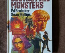Destroy All Monsters: A Reckless Book by Ed Brubaker