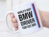 World's Best BMW Driver Coffee Mug With Sayings Customizable Mug, Personalized, Customization, Your Text Custom, Bmw Mug, Bmw Cup, Bmw Gifts