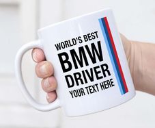 World's Best BMW Driver Coffee Mug With Sayings Customizable Mug, Personalized, Customization, Your Text Custom, Bmw Mug, Bmw Cup, Bmw Gifts