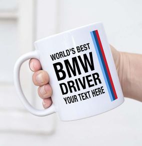 World's Best BMW Driver Coffee Mug With Sayings Customizable Mug, Personalized, Customization, Your Text Custom, Bmw Mug, Bmw Cup, Bmw Gifts