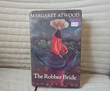 The Robber Bride by Margaret Atwood, First Edition, Signed