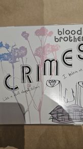 Blood Brothers - Crimes.