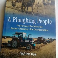 A Ploughing People The farming life celebrated Stories Traditions Championships