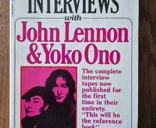 The Playboy Interviews with John Lennon and Yoko Ono by David Sheff edited by Barry Golson.