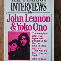 The Playboy Interviews with John Lennon and Yoko Ono by David Sheff edited by Barry Golson.