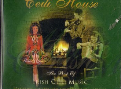 Ceili House - The Best Of Irish Ceili Music