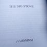 The Big Stone A Biography By Jj  Jennings  Telling A Story Of Living Thru The Black Nd Tan Era Image 3