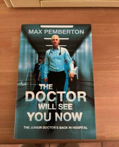 The Doctor will see you now Max Pemberton