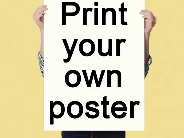 Print your own poster