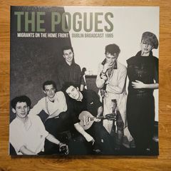 The Pogues "Migrants On The Home Front Dublin Broadcast 1985" Double Vinyl Album