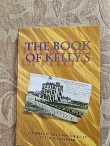 The Book Of Kellys. Compiled By Bill& Vonnie Kelly With Ronan Foster. First Edition Paperback In Good Condition.  See Photos For Same.