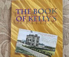 The Book Of Kellys. Compiled By Bill& Vonnie Kelly With Ronan Foster. First Edition Paperback In Good Condition.  See Photos For Same.
