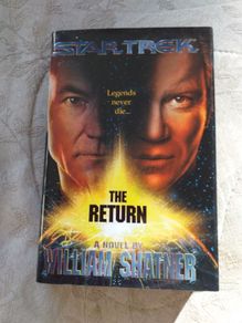 Star Trek The Return by William Shatner (Hardback)