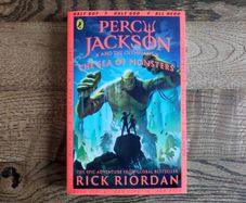 Percy Jackson and the Sea of Monsters (Book 2) by Rick Riordan , Age 9+