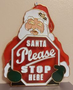 Vintage Santa Please Stop Here Acrylic Sign
