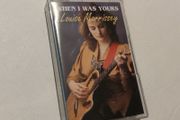 Louise Morrissey - When I was Yours Tape Cassette