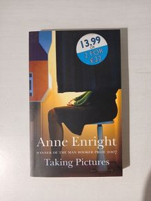 Taking Pictures by Anne Enright