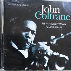 John Coltrane - My Favourite Things & Africa / Brass CD
