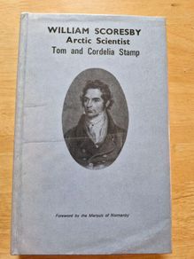 William Scoresby: Artic Scientist (1975 Hardcover with Dust Jacket
