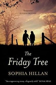 The Friday Tree by Sophia Hillan
